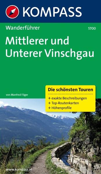 KOMPASS Wanderführer Mittlerer und Unterer Vinschgau