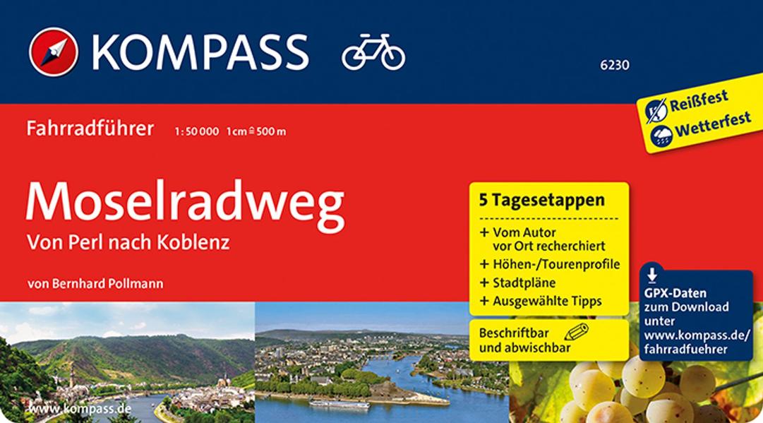 KOMPASS Fahrradführer Moselradweg, Von Perl nach Koblenz