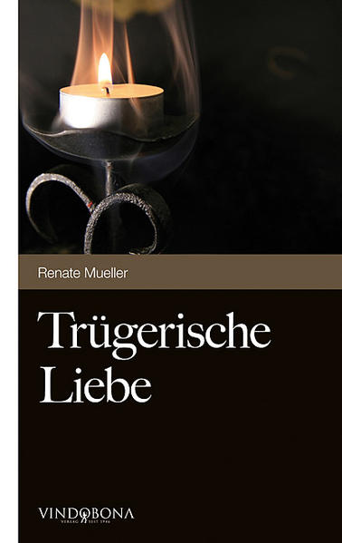 Trügerische Liebe
