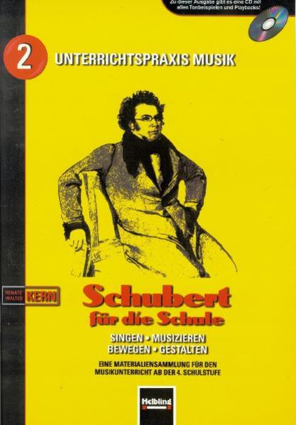 Schubert für die Schule. Heft und AudioCD
