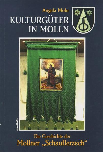 Die Geschichte der Mollner "Schauflerzech"