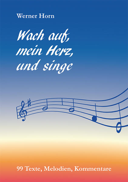 Wach auf, mein Herz, und singe