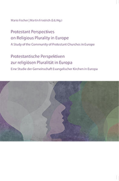 Protestantische Perspektiven zur religiösen Pluralität in Europa