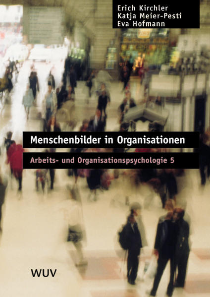 Menschenbilder in Organisationen