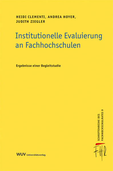 Institutionelle Evaluierung an Fachhochschulen