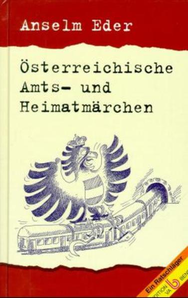 Österreichische Amts- und Heimatmärchen