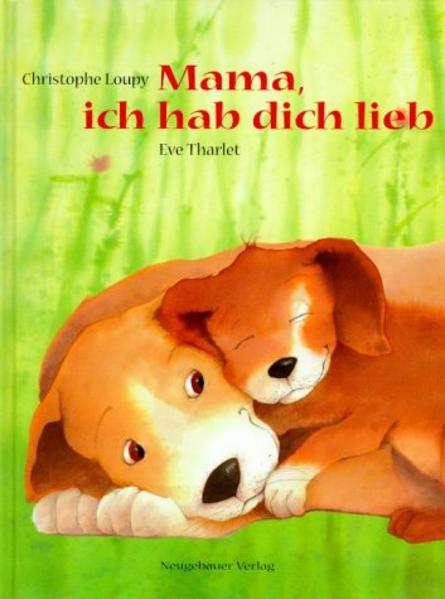 Mama, ich hab dich lieb!