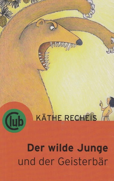 Der wilde Junge und der Geisterbär