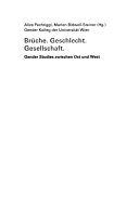 Brüche. Geschlecht. Gesellschaft.