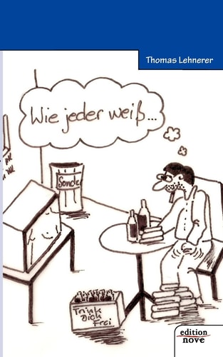 Wie jeder weiß