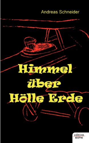 Himmel über Hölle Erde