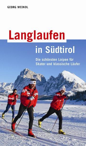 Langlaufen in Südtirol
