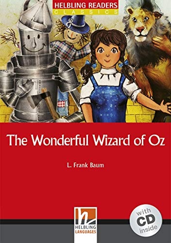 Helbling Readers Red Series, Level 1 / The Wonderful Wizard of Oz, mit 1 Audio-CD: Helbling Readers Red Series / Level 1 (A1) (Helbling Readers Classics)