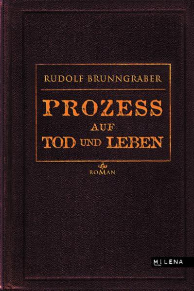 Prozeß auf Tod und Leben