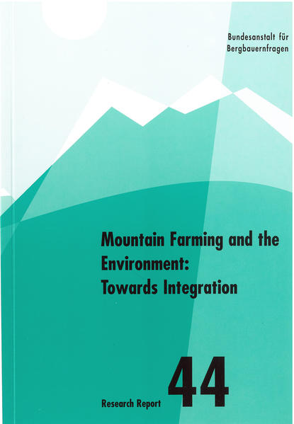 Mountain Farming and the Environment: Towards Integration