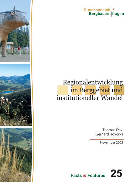 Regionalentwicklung im Berggebiet und institutioneller Wandel