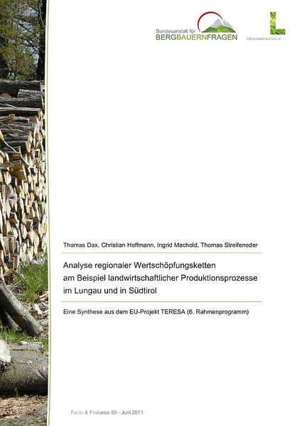 Analyse regionaler Wertschöpfungsketten am Beispiel landwirtschaftlicher Produktionsprozesse im Lungau und in Südtirol
