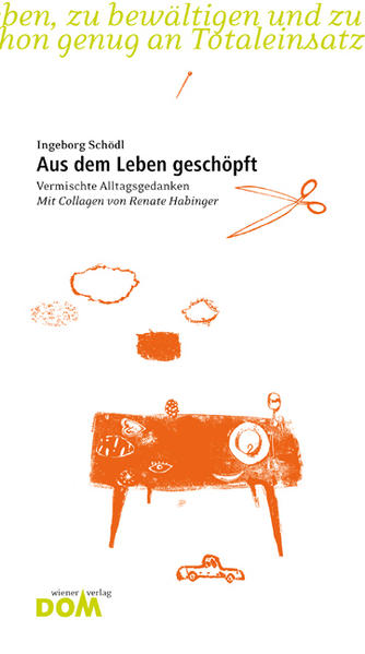 Aus dem Leben geschöpft