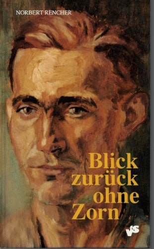 Blick zurück ohne Zorn