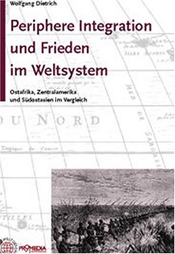 Periphere Integration und Frieden im Weltsystem