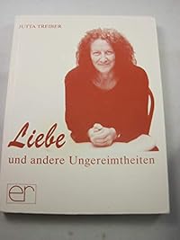 Liebe und andere Ungereimtheiten