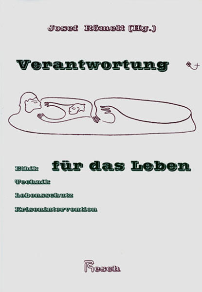 Verantwortung für das Leben