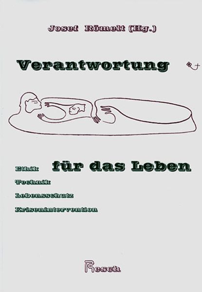 Verantwortung für das Leben