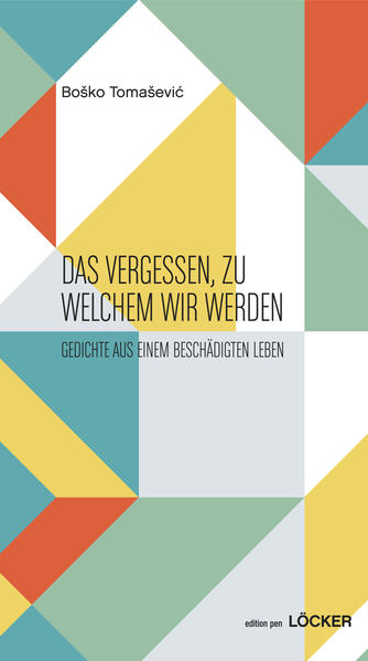 Das Vergessen, zu welchem wir werden