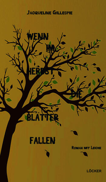 Wenn im Herbst die Blätter fallen