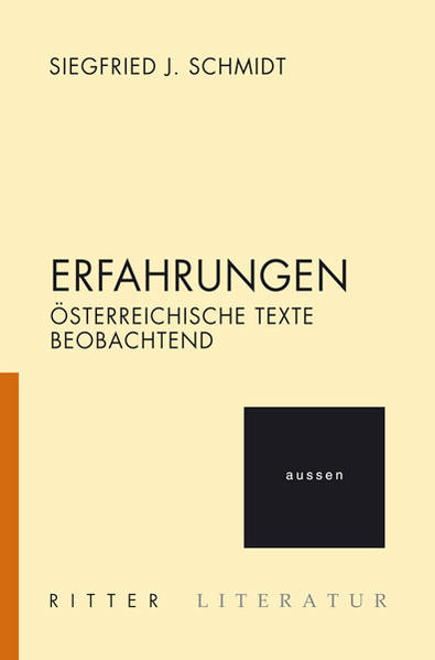 Erfahrungen. Österreichische Texte beobachtend