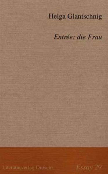 Entrée: Die Frau