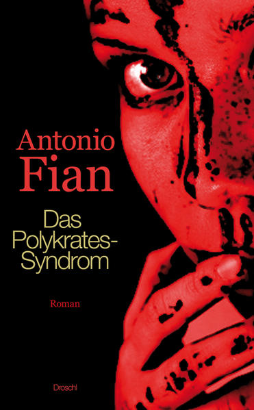 Das Polykrates-Syndrom