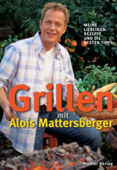 Grillen mit Mattersberger