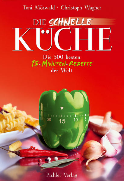 Die schnelle Küche