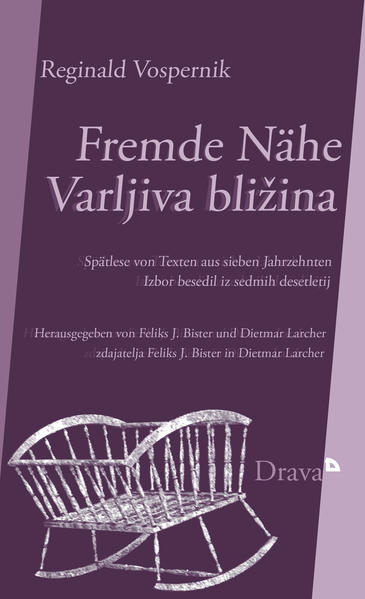 Fremde Nähe: Schreiben als Suche nach Heimat / Varljiva bližina: Beseda išče domovino