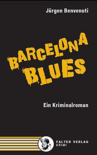 Barcelona Blues. Ein Kriminalroman