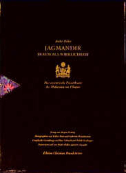 Jagmandir - Traum als Wirklichkeit