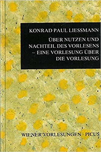 Über Nutzen und Nachteil des Vorlesens - Eine Vorlesung über die Vorlesung