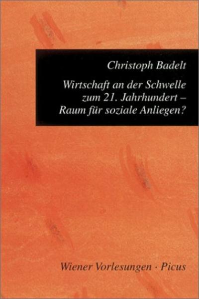 Wirtschaft an der Schwelle zum 21. Jahrhundert - Raum für soziale Anliegen?
