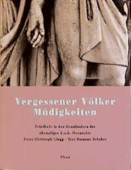 Vergessener Völker Müdigkeiten