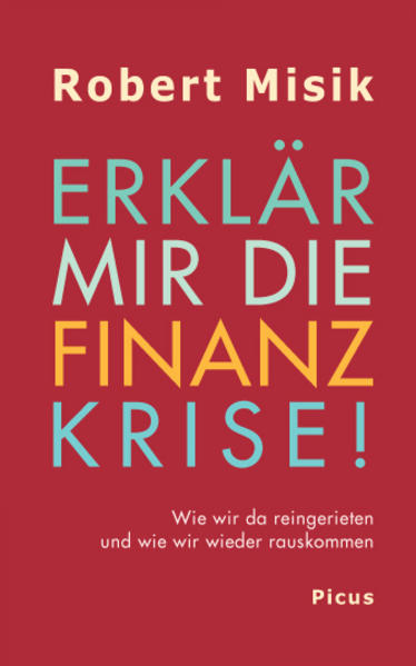 Erklär mir die Finanzkrise!