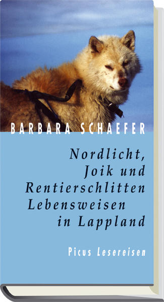 Nordlicht, Joik und Rentierschlitten. Lebensweisen in Lappland