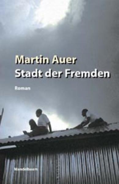 Stadt der Fremden