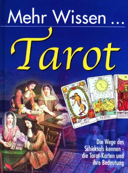 Mehr Wissen - Tarot