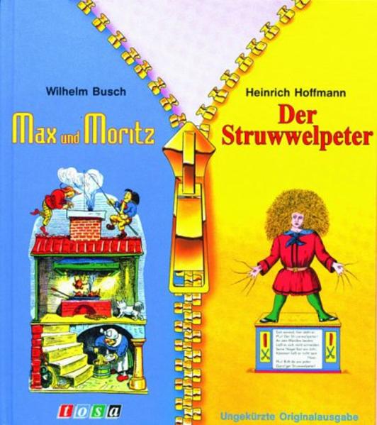 Max und Moritz /Der Struwwelpeter