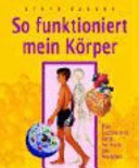 So funktioniert mein Körper