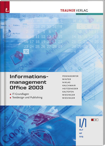 Informationsmanagement Office 2003 I/1 HLT/HF/TFS