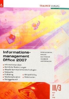 Informationsmanagement Office 2007 III/3 HLT/HF/TFS