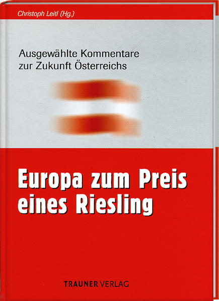 Europa zum Preis eines Riesling