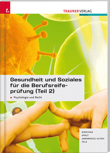 Gesundheit und Soziales für die Berufsreifeprüfung (Teil 2)